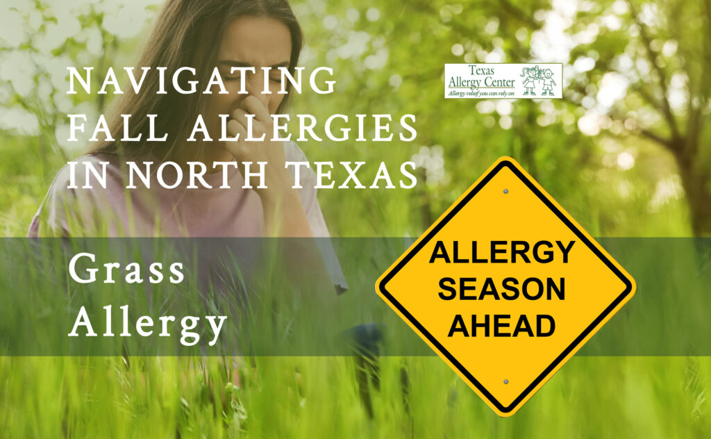 Texas Allergy Center Helps You Navigate Fall Allergies in North Texas Grass Allergy Texas